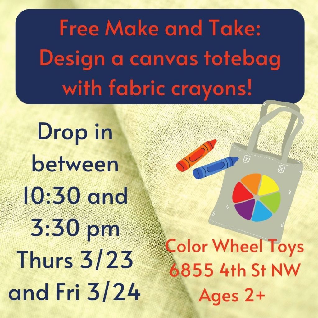 https://colorwheeltoys.files.wordpress.com/2023/03/free-make-and-take-design-a-canvas-totebag-with-fabric-crayons-1.jpg?w=1024